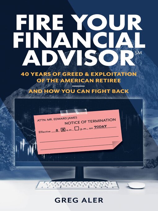 Title details for Fire Your Financial Advisor by Greg Aler - Available